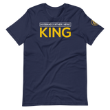 Husband, Father, Hero King T-Shirt