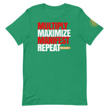 Multiply, Maximize, Manifest and Repeat T-Shirt