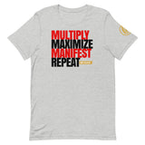 Multiply Maximize Manifest Repeat T-Shirt