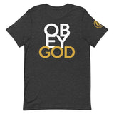 OBEY GOD Unisex T-Shirt