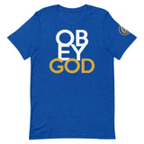 OBEY GOD Unisex T-Shirt